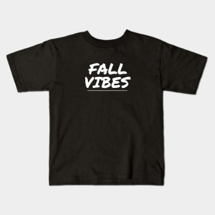 Fall Vibes Kids T-Shirt